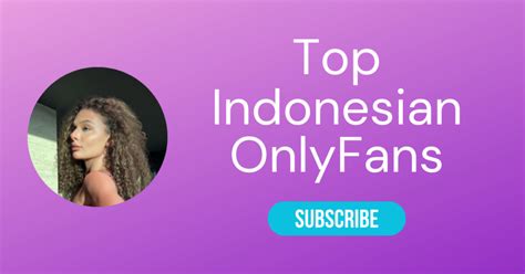 onlyfans indonesia|Best Indonesian OnlyFans in Indonesia